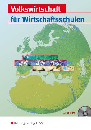 Volkswirtschaft / Volkswirtschaft für Wirtschaftsschulen in Bayern von Kührt,  Peter, Weitz,  Bernd O.