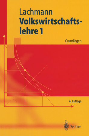 Volkswirtschaftslehre 1 von Jahn,  E.J., Lachmann,  Werner