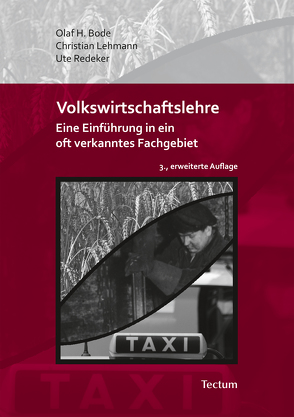 Volkswirtschaftslehre von Bode,  Olaf H., Lehmann,  Christian, Redeker,  Ute