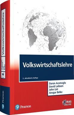 Volkswirtschaftslehre von Acemoglu,  Daron, Belke,  Ansgar, Laibson,  David, List,  John A.