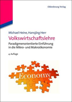Volkswirtschaftslehre von Heine,  Michael, Herr,  Hansjörg