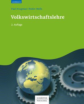 Volkswirtschaftslehre von Herrmann,  Marco, John,  Klaus-Dieter, John,  Sarah, Krugman,  Paul, Wells,  Robin