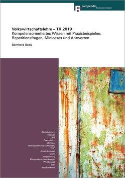 Volkswirtschaftslehre – TK 2019 von Beck,  Bernhard