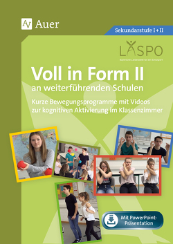 Voll in Form II an weiterführenden Schulen von LASPO*, Schmutzler,  Thomas, Voll,  Stefan