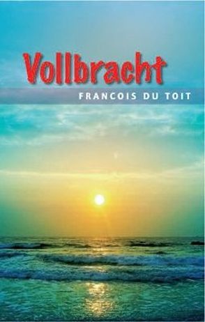 Vollbracht von du Toit,  Francois, Häselbarth,  Christoph, Wilczek,  Marita