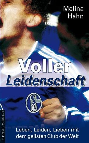 Voller Leidenschaft von Hahn,  Melina