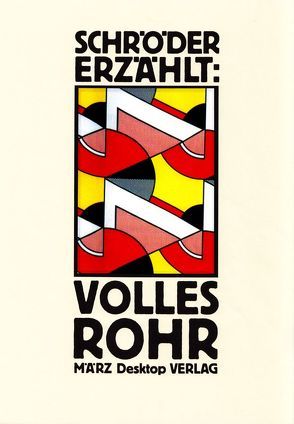 Volles Rohr von Kalender,  Barbara, Schröder ,  Jörg