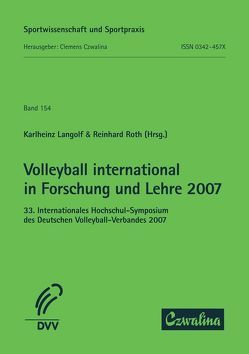 Volleyball international in Forschung und Lehre 2007 von Langolf,  Karlheinz, Roth,  Reinhard