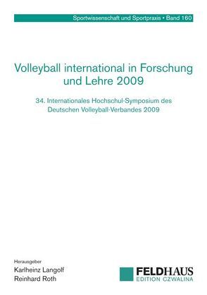 Volleyball international in Forschung und Lehre 2009 von Langolf,  Karlheinz, Roth,  Reinhard