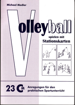 Volleyball spielen mit Stationskarten von Medler,  Michael