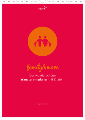 vollgeherzt: Familienplaner family&more – Der wunderschöne Wandterminplaner mit Zitaten! (Wandkalender 2021 DIN A3 hoch) von Vollgeherzt,  Leo
