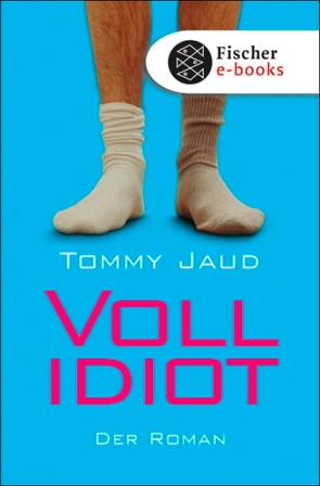 Vollidiot von Jaud,  Tommy