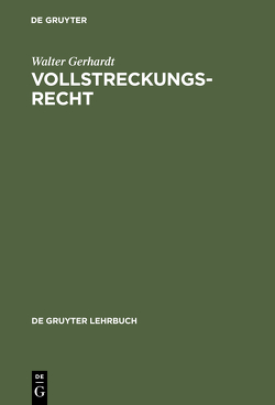 Vollstreckungsrecht von Gerhardt,  Walter