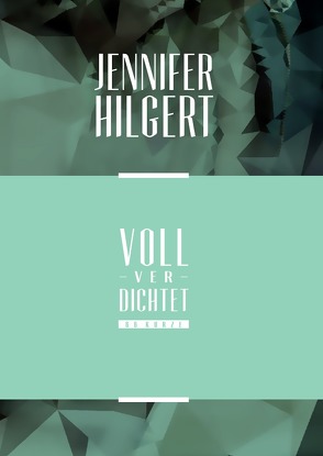 VollVerdichtet von Hilgert,  Jennifer