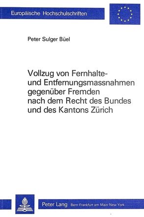 Vollzug von Fernhalte- und Entfernungsmassnahmen gebenüber Fremden nach dem Recht des Bundes und des Kantons Zürich