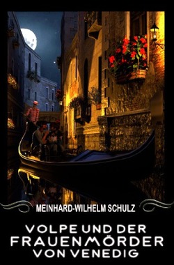 Volpe und der Frauenmörder von Venedig von Schulz,  Meinhard-Wilhelm