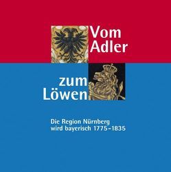 Vom Adler zum Löwen von Diefenbacher,  Michael, Rechter,  Gerhard