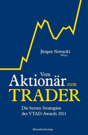 Vom Aktionär zum Trader von Nowacki,  Jürgen