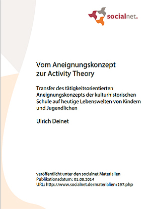 Vom Aneignungskonzept zur Activity Theory von Deinet,  Ulrich