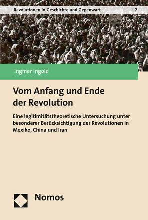 Vom Anfang und Ende der Revolution von Ingold,  Ingmar