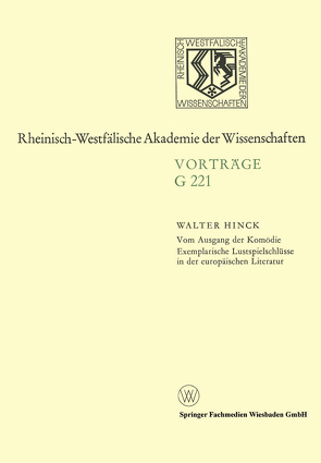 Vom Ausgang der Komödie Exemplarische Lustspielschlüsse in der europäischen Literatur von Hinck,  Walter