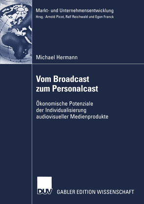 Vom Broadcast zum Personalcast von Hermann,  Michael