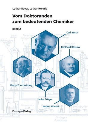 Vom Doktoranden zum bedeutenden Chemiker Band 2 von Beyer,  Lothar, Hennig,  Lothar