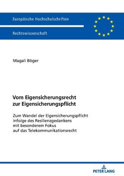 Vom Eigensicherungsrecht zur Eigensicherungspflicht von Böger,  Magali