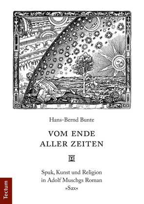 Vom Ende aller Zeiten von Bunte,  Hans-Bernd