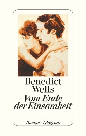 Vom Ende der Einsamkeit von Wells,  Benedict