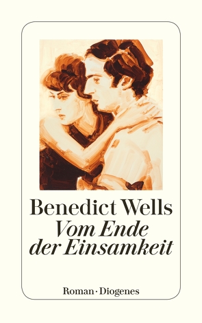 Vom Ende der Einsamkeit von Wells,  Benedict