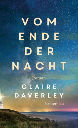 Vom Ende der Nacht von Daverley,  Claire, Ruppel,  Margarita