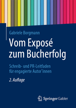 Vom Exposé zum Bucherfolg von Borgmann,  Gabriele