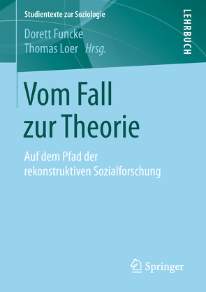 Vom Fall zur Theorie von Funcke,  Dorett, Loer,  Thomas