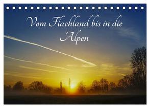 Vom Flachland bis in die Alpen (Tischkalender 2024 DIN A5 quer), CALVENDO Monatskalender von Hoffmann,  Michael