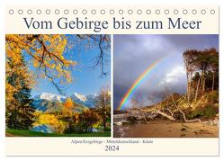 Vom Gebirge bis zum Meer, Alpen/Erzgebirge – Mitteldeutschland – Küste (Tischkalender 2024 DIN A5 quer), CALVENDO Monatskalender von Beyer (Moqui),  Daniela