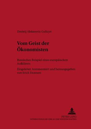 Vom Geist der Ökonomisten von Donnert,  Erich