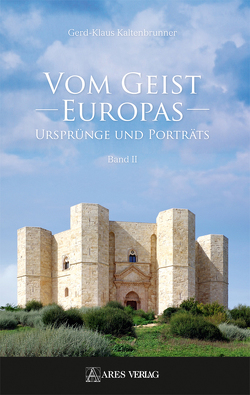 Vom Geist Europas von Gmehling,  Magdalena S, Kaltenbrunner,  Gerd-Klaus