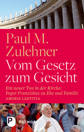 Vom Gesetz zum Gesicht von Zulehner,  Paul M.
