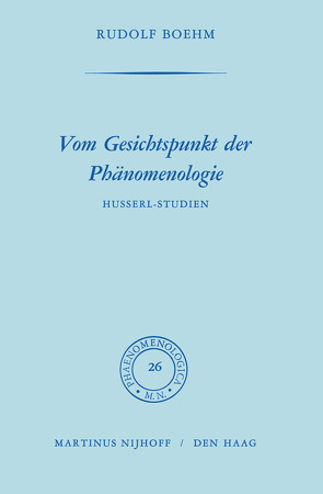 Vom Gesichtspunkt der Phänomenologie von Boehm,  Rudolph