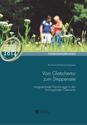 Vom Gletschertor zum Steppensee von Jungmeier,  Michael, Kovarovics,  Anna, Kreimer,  Elisabeth