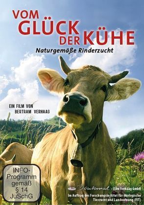 Vom Glück der Kühe – Naturgemäße Rinderzucht von Hauschild,  Waldemar, Musikar,  Doris, Verhaag,  Bertram