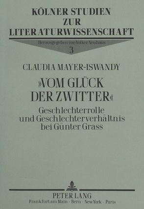 «Vom Glück der Zwitter» von Mayer-Iswandy,  Claudia