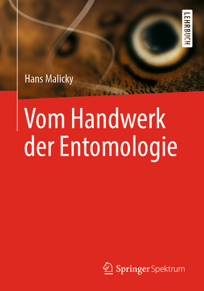 Vom Handwerk der Entomologie von Malicky,  Hans