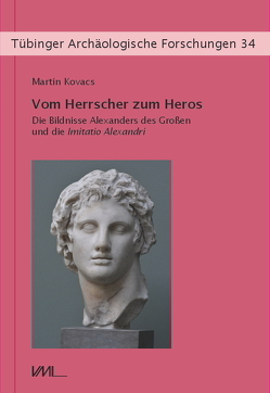 Vom Herrscher zum Heros von Kovacs,  Martin