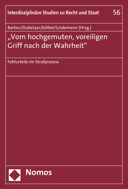 ‚Vom hochgemuten, voreiligen Griff nach der Wahrheit‘ von Barton,  Stephan, Dubelaar,  Marieke, Kölbel,  Ralf, Lindemann,  Michael