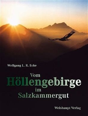 Vom Höllengebirge im Salzkammergut von Ecke,  Wolfgang L