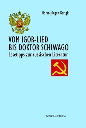 Vom Igor-Lied bis Doktor Schiwago von Gerigk,  Horst-Jürgen