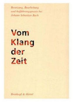 Vom Klang der Zeit von Bartels,  Ulrich, Wolf,  Uwe