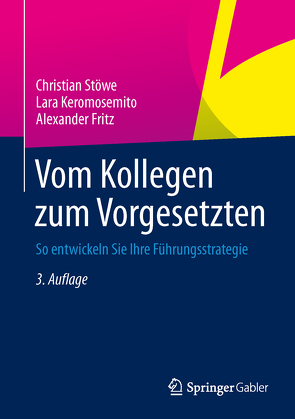 Vom Kollegen zum Vorgesetzten von Fritz,  Alexander, Keromosemito,  Lara, Stöwe,  Christian